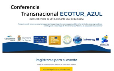 Conférence transnationale ECOTUR_AZUL, le 03 septembre 2018, à Santa Cruz de La Palma. A vos inscriptions !